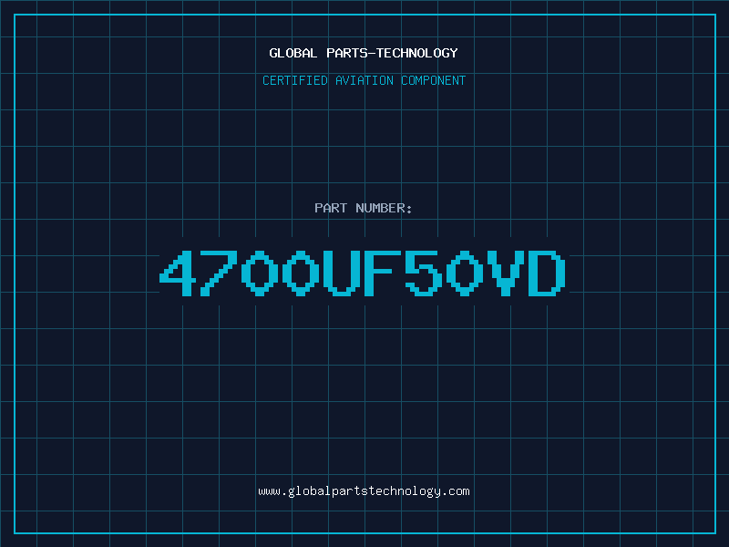 Aviation Part 4700UF50VD