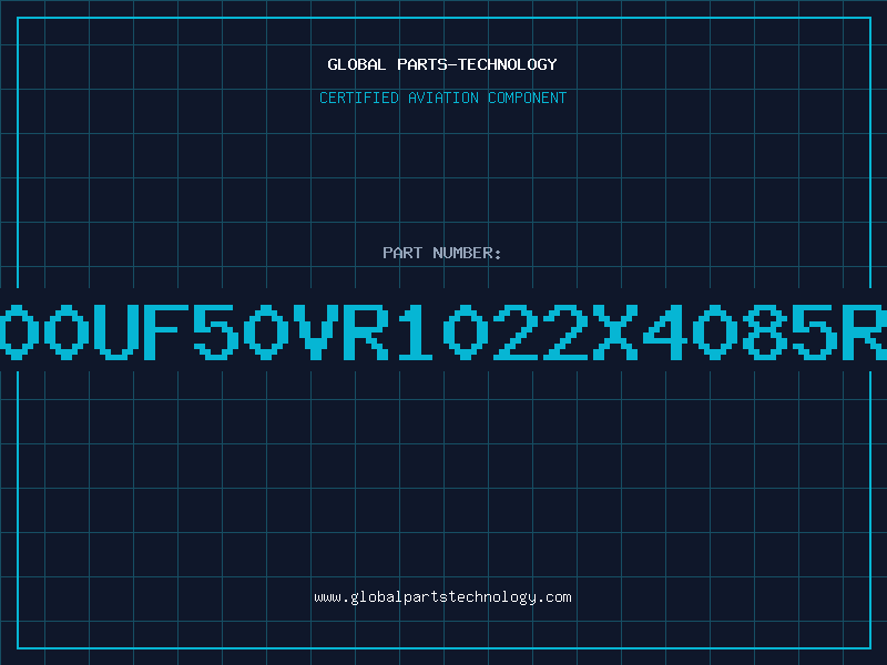 Aviation Part 4700UF50VR1022X4085REA