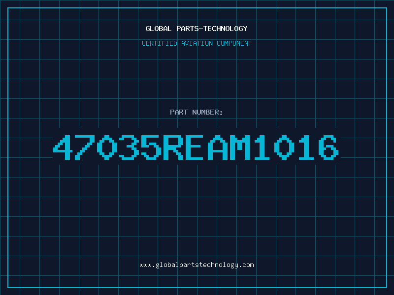 Aviation Part 47035REAM1016
