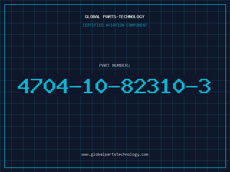 Aviation Part 4704-10-82310-3