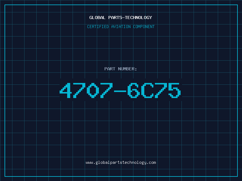 Aviation Part 4707-6C75