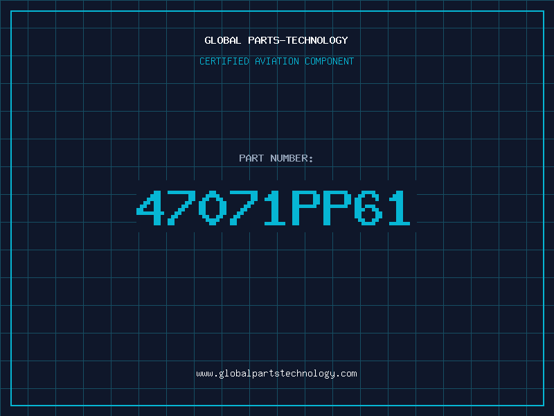Aviation Part 47071PP61