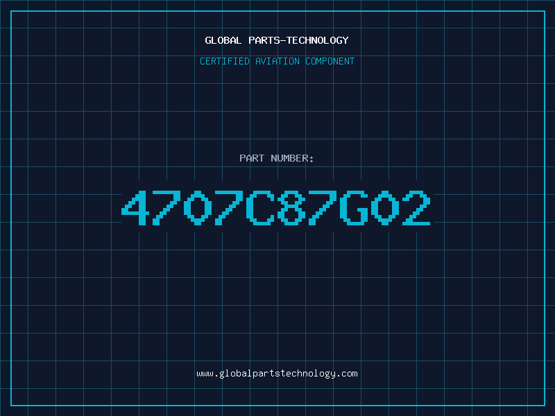 Aviation Part 4707C87G02
