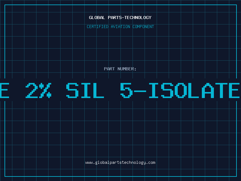 Aviation Part 470E 2% SIL 5-isolated 0