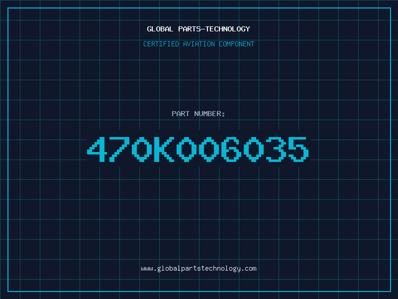 Aviation Part 470K006035
