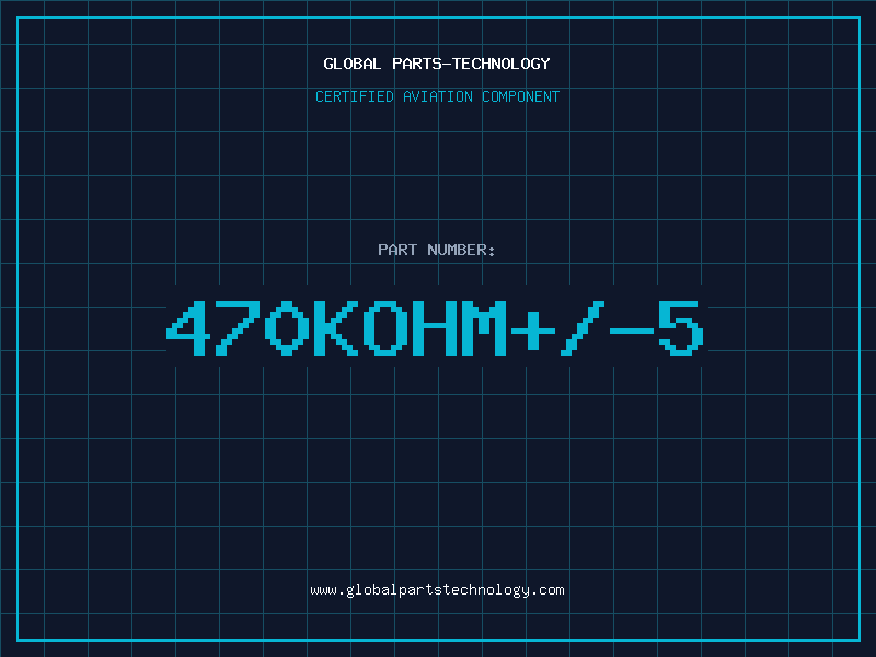 Aviation Part 470KOHM+/-5
