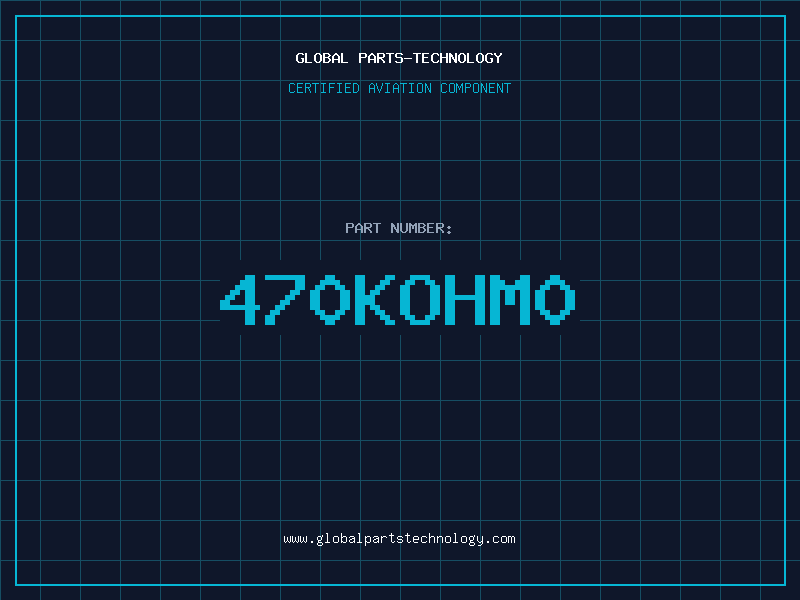 Aviation Part 470KOHM0