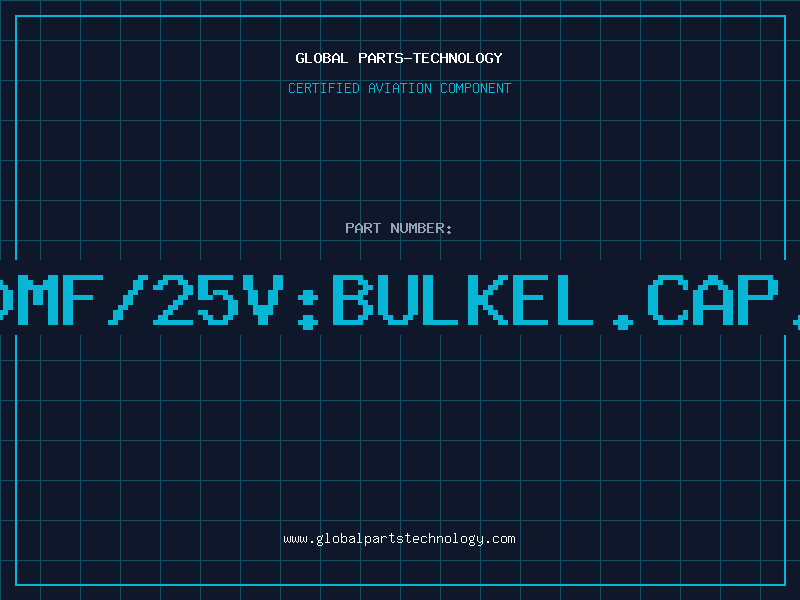 Aviation Part 470MF/25V:BULKEL.CAP.10