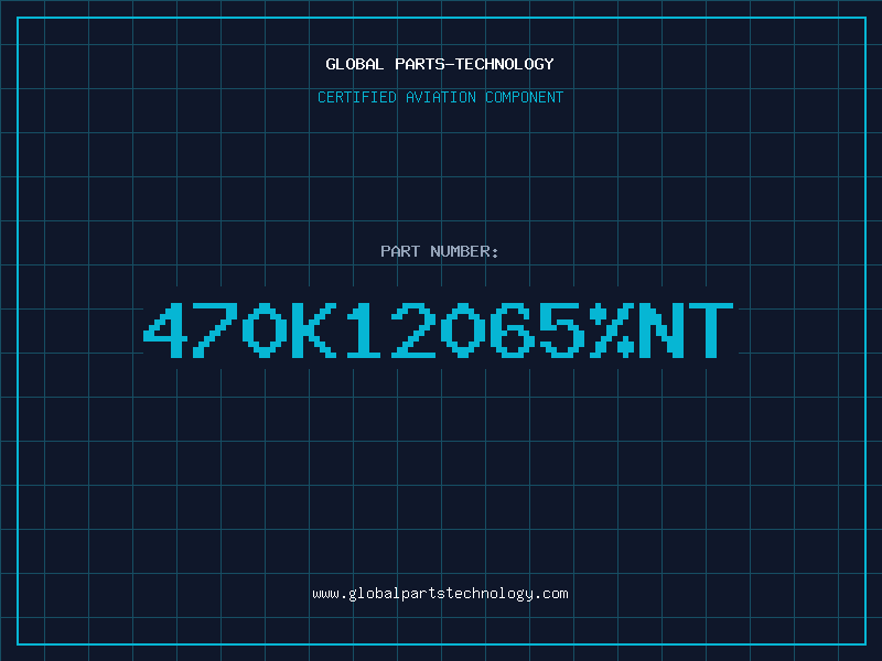 Aviation Part 470k12065%NT