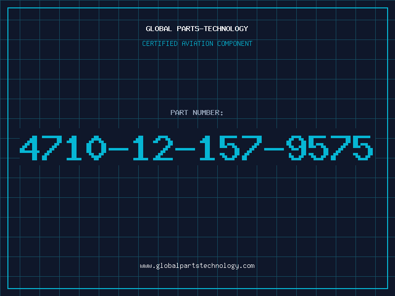Aviation Part 4710-12-157-9575