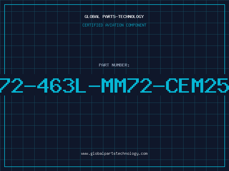 Aviation Part 472-463L-MM72-CEM250