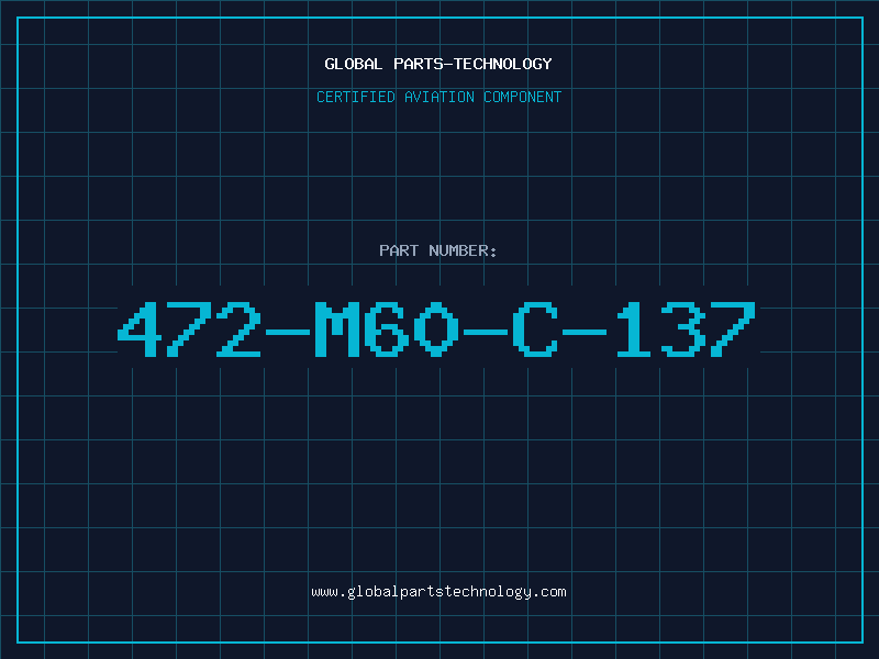 Aviation Part 472-M60-C-137