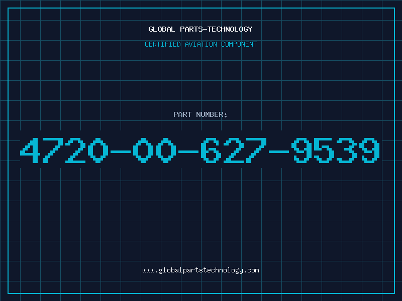 Aviation Part 4720-00-627-9539