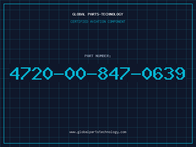Aviation Part 4720-00-847-0639