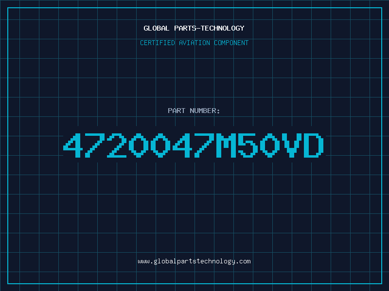 Aviation Part 4720047M50VD