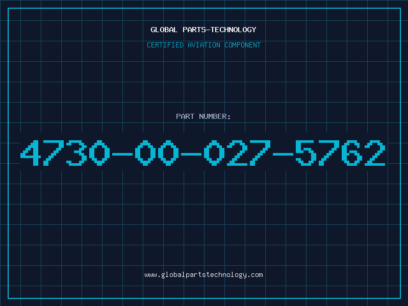 Aviation Part 4730-00-027-5762