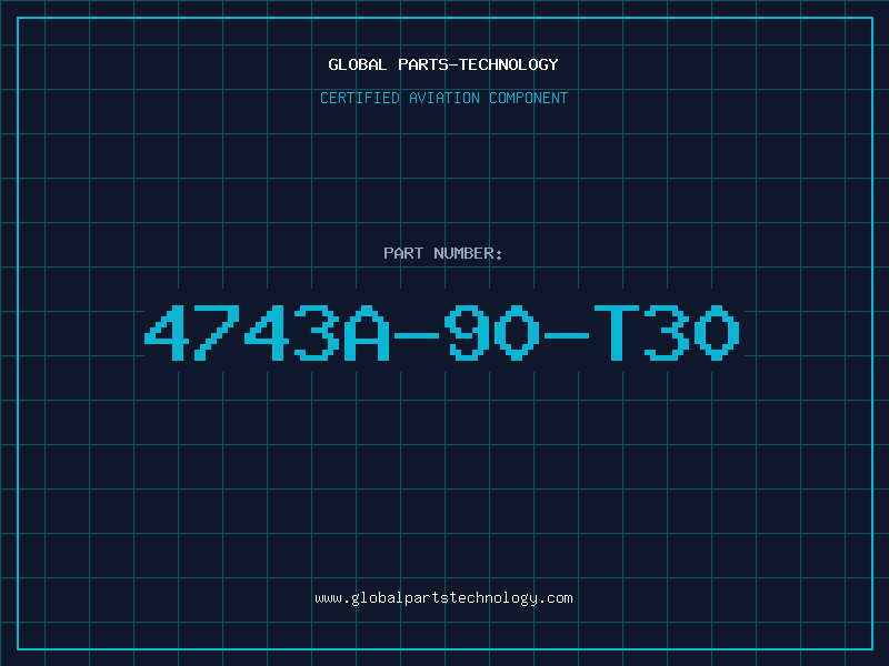 Aviation Part 4743A-90-T30