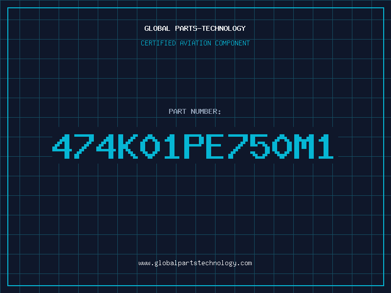 Aviation Part 474K01PE750M1