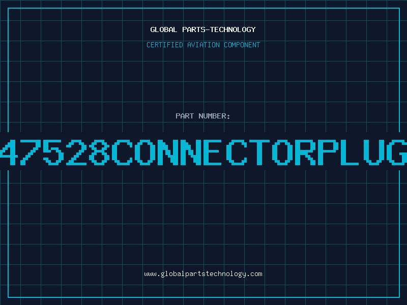 Aviation Part 47528CONNECTORPLUG