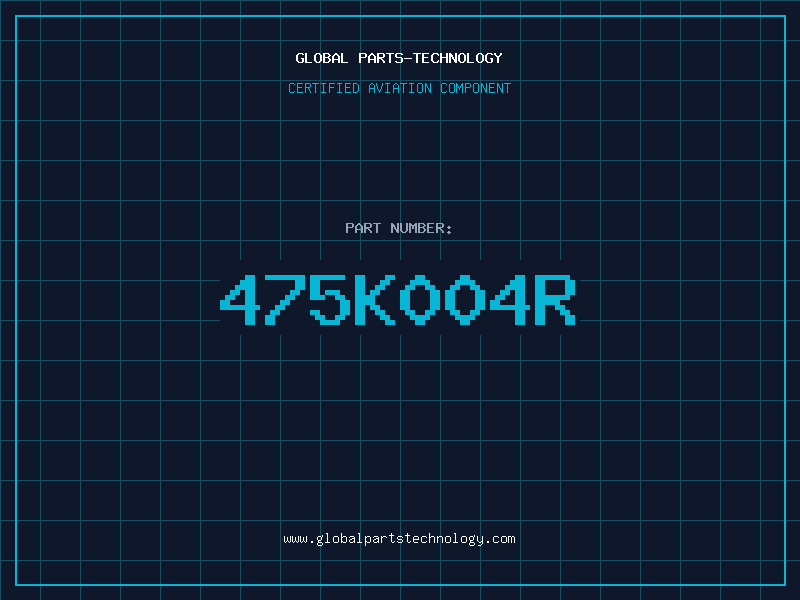 Aviation Part 475K004R