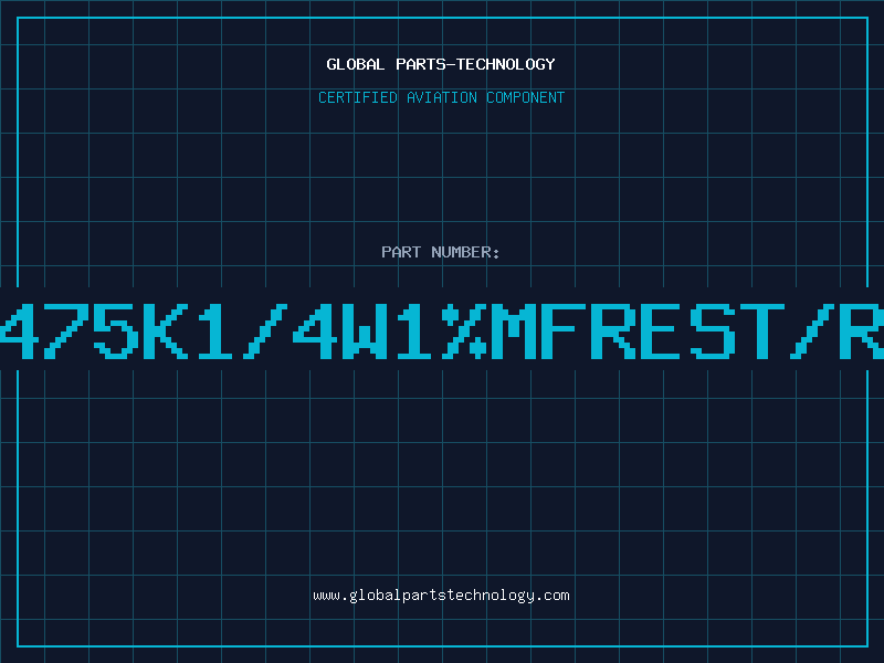 Aviation Part 475K1/4W1%MFREST/R