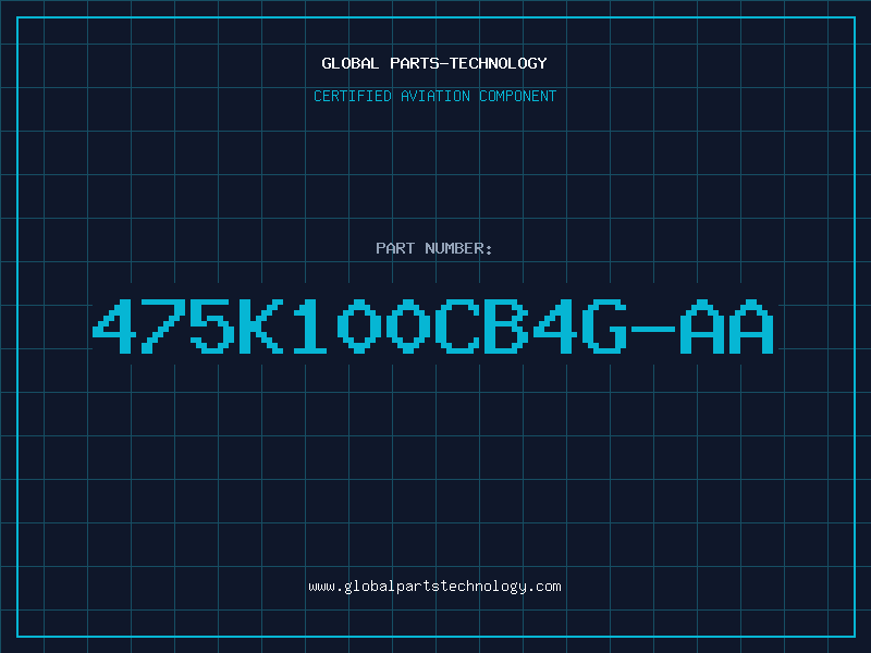 Aviation Part 475K100CB4G-AA