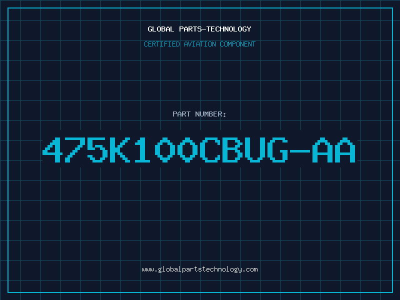 Aviation Part 475K100CBUG-AA
