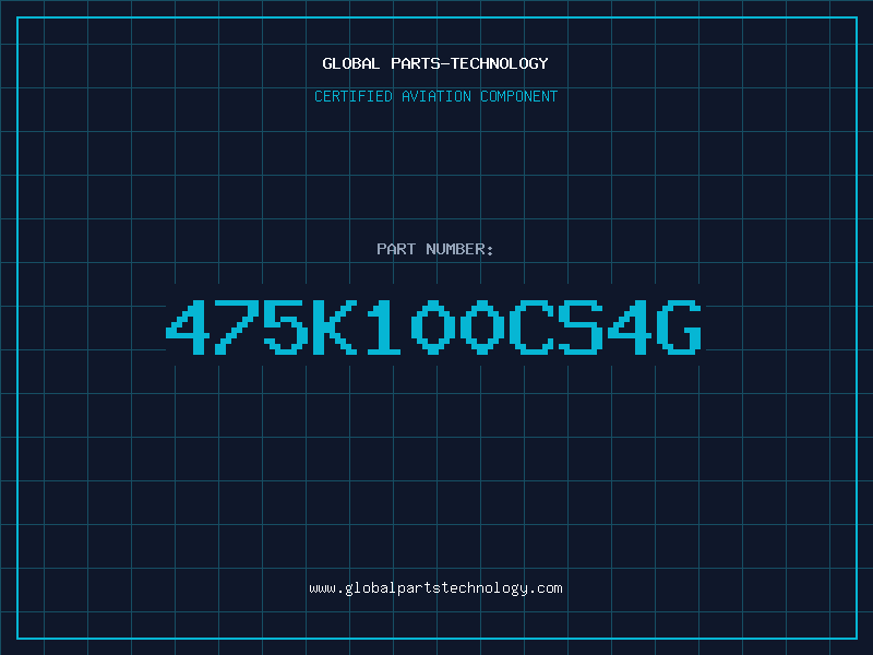 Aviation Part 475K100CS4G