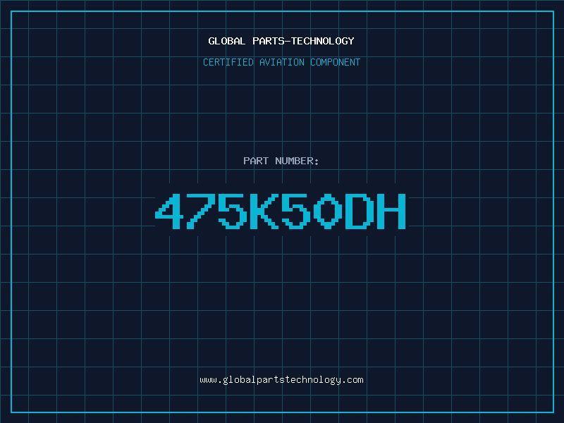 Aviation Part 475K50DH