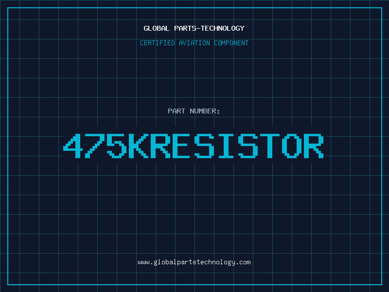 Aviation Part 475KRESISTOR
