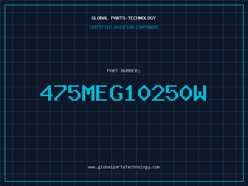 Aviation Part 475MEG10250W