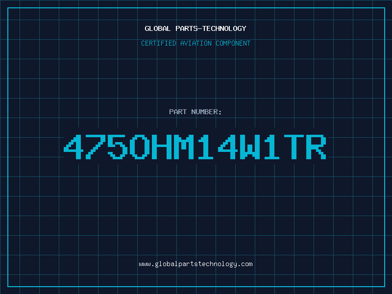 Aviation Part 475OHM14W1TR