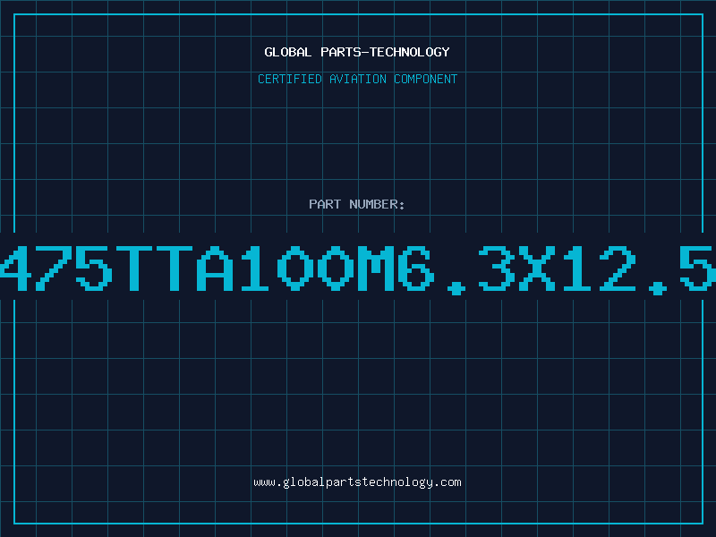 Aviation Part 475TTA100M6.3X12.5