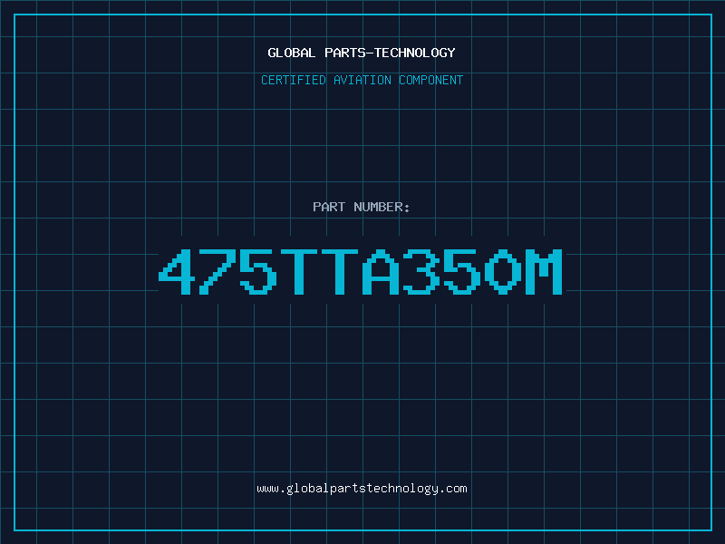 Aviation Part 475TTA350M
