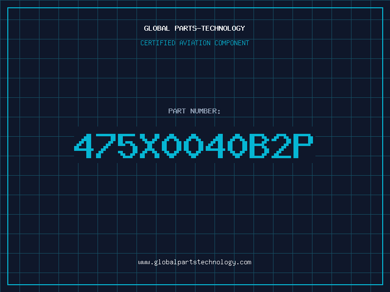 Aviation Part 475X0040B2P