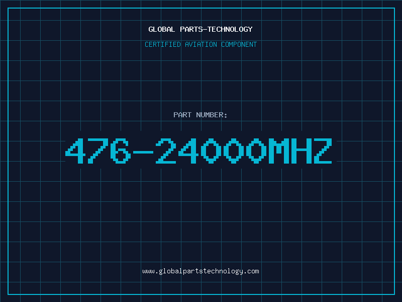 Aviation Part 476-24000MHZ