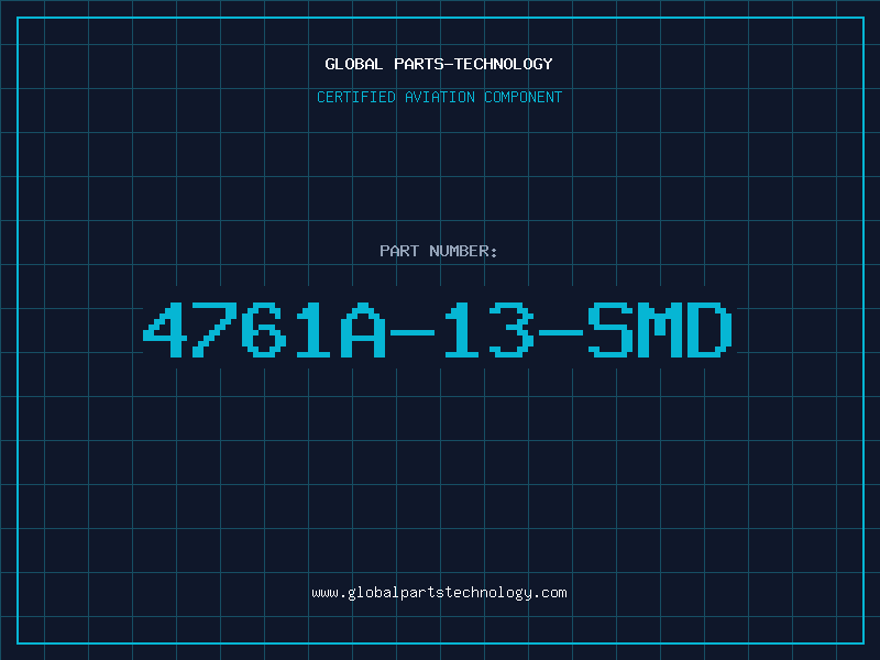 Aviation Part 4761A-13-SMD