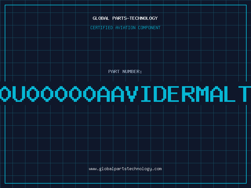 Aviation Part 476300U00000AAVIDERMALTECHNO