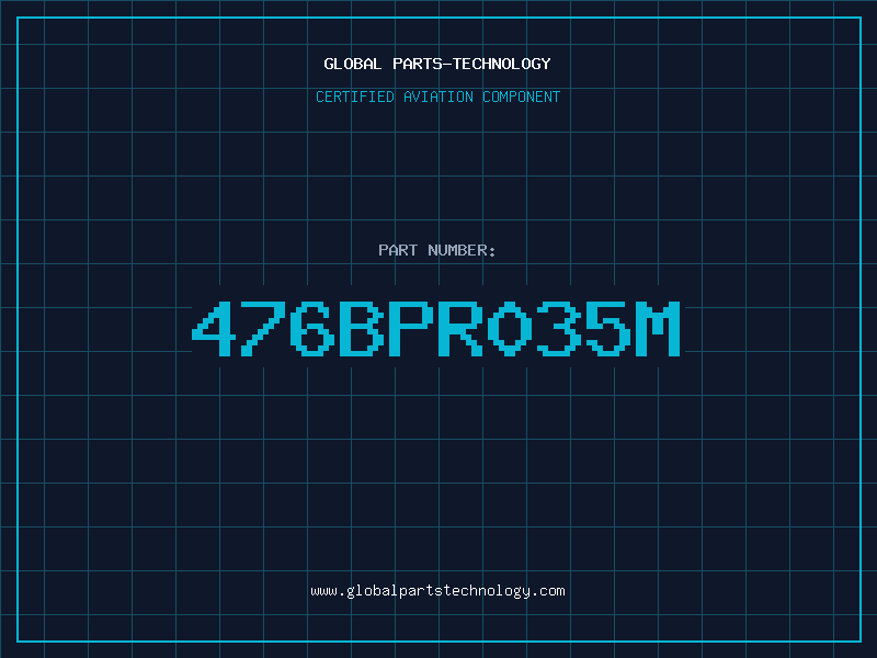 Aviation Part 476BPR035M