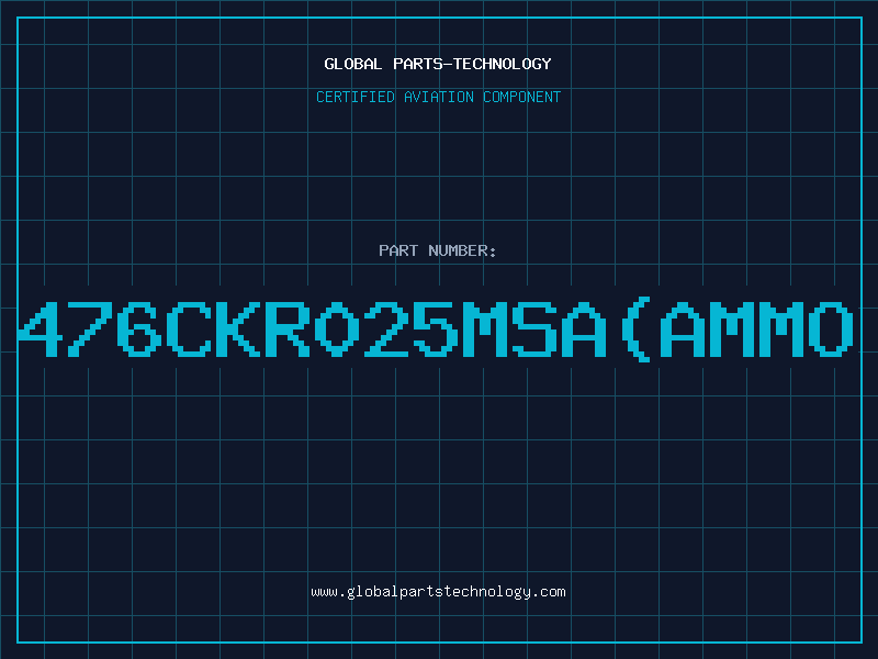 Aviation Part 476CKR025MSA(AMMO