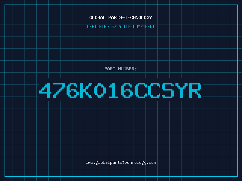 Aviation Part 476K016CCSYR