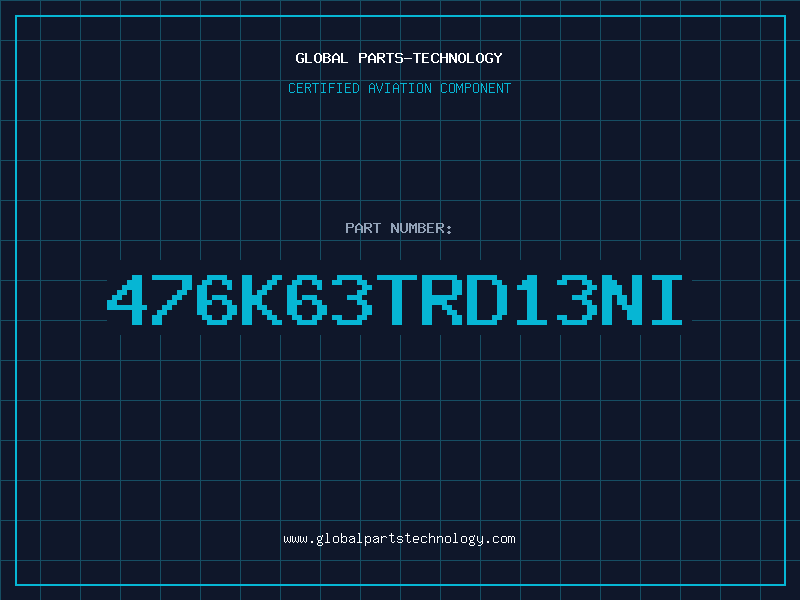 Aviation Part 476K63TRD13NI