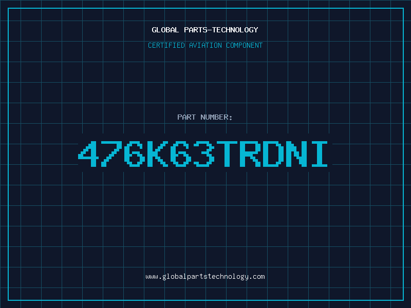 Aviation Part 476K63TRDNI