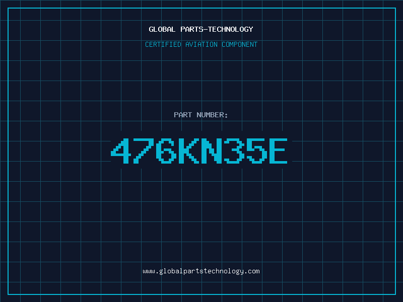 Aviation Part 476KN35E