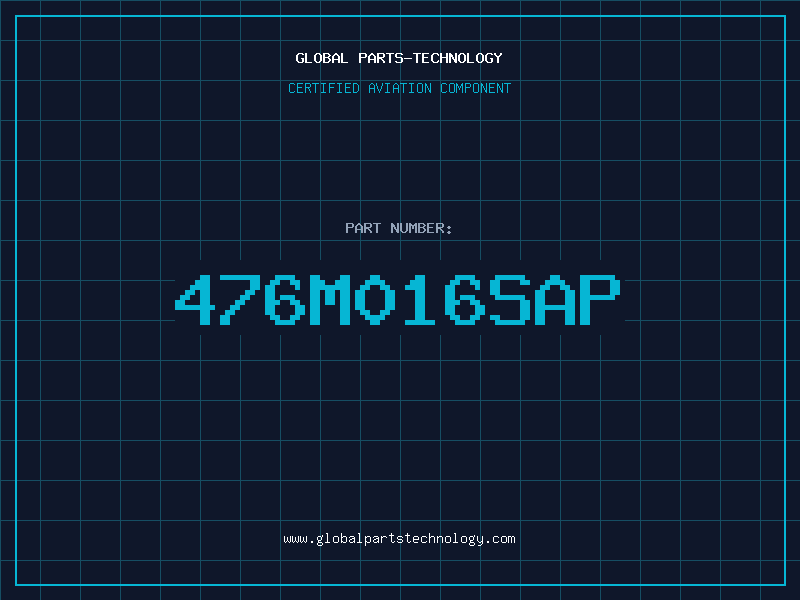 Aviation Part 476M016SAP