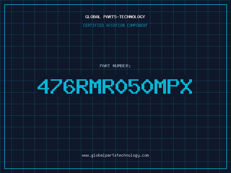 Aviation Part 476RMR050MPX