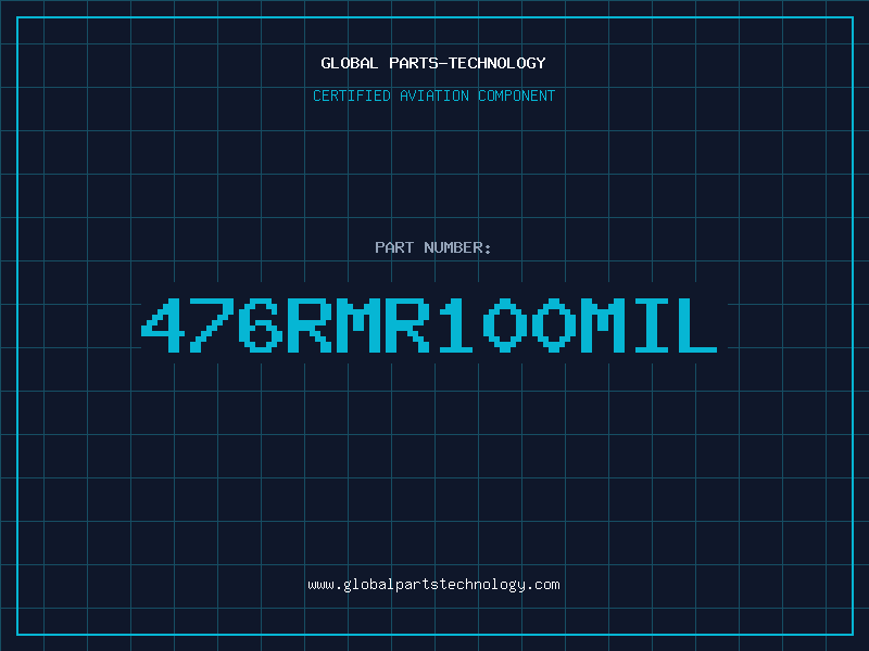 Aviation Part 476RMR100MIL