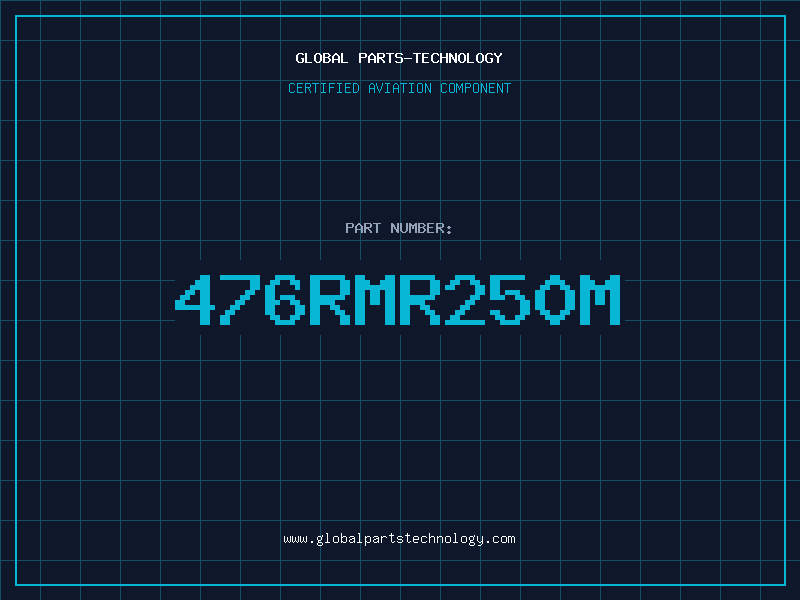 Aviation Part 476RMR250M