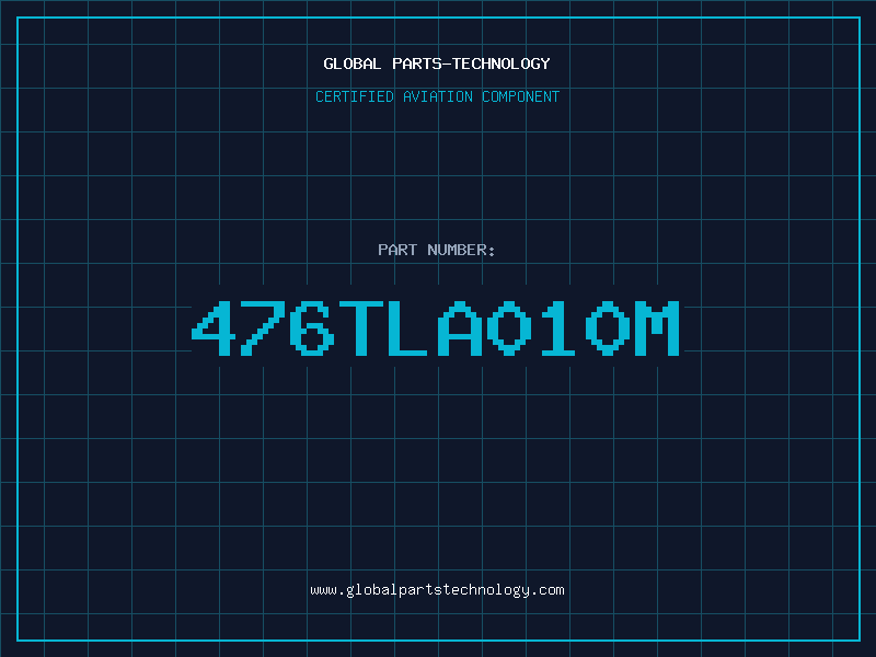 Aviation Part 476TLA010M
