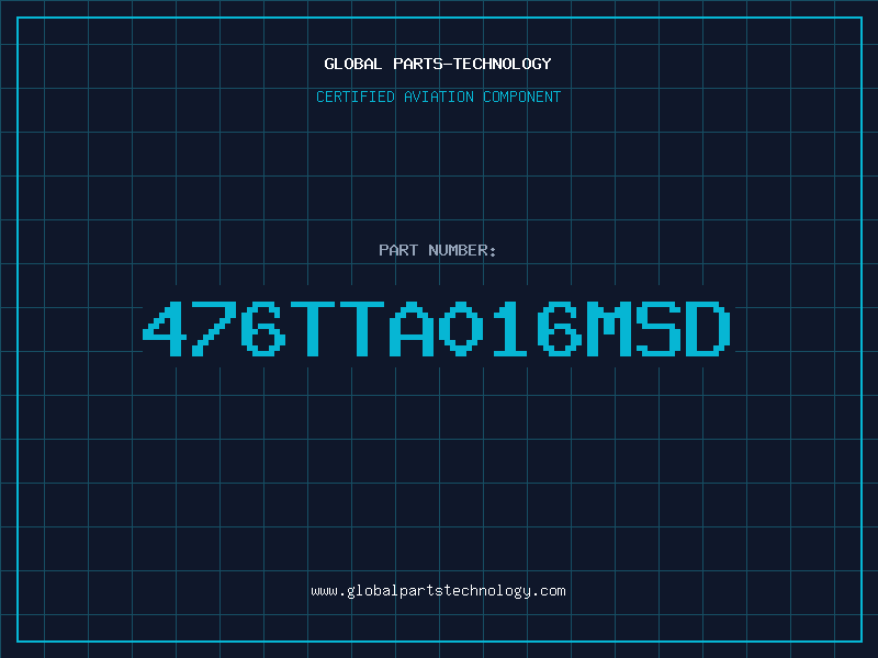 Aviation Part 476TTA016MSD